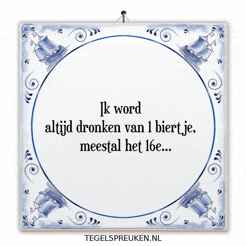 Bier Slapstick GIF by Tegelspreuken.nl