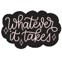 byDawnNicole workout lettering motivational whatever it takes Sticker