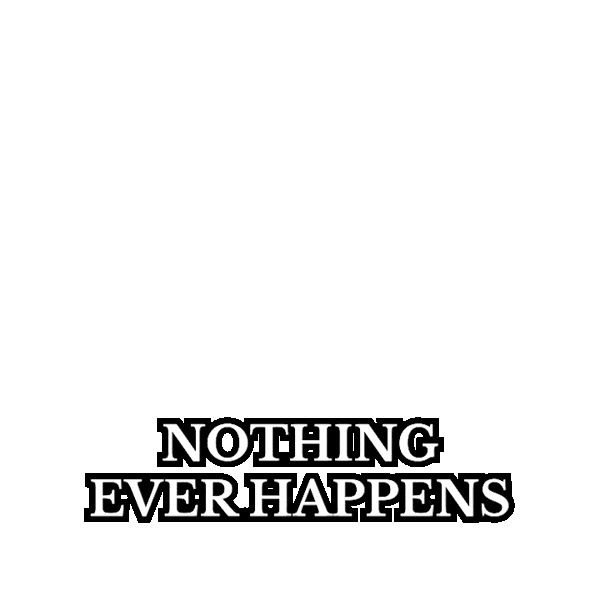 Never Gonna Happen Still Waiting Sticker