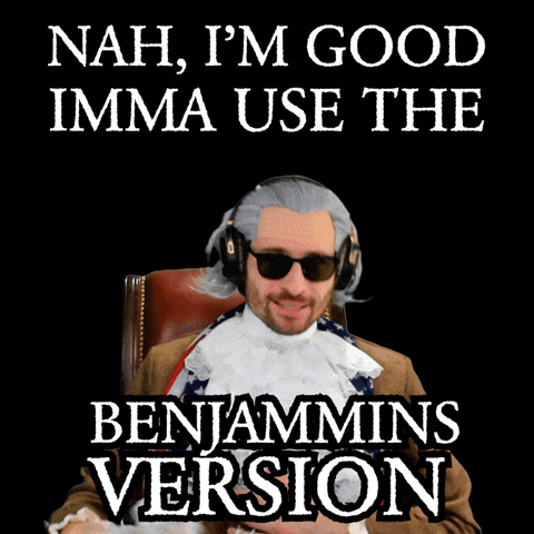 Benjammins GIF
