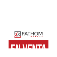Real Estate En Venta Sticker by Fathom Realty