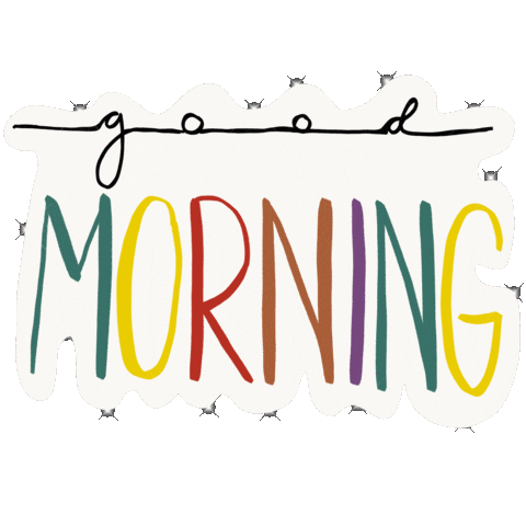 Good Morning Sticker