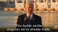 This builds on the progress we've already made.