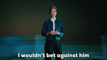 I Wouldn't Bet Against Him