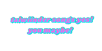talwiinder talwiinder songs yes you maybe Sticker