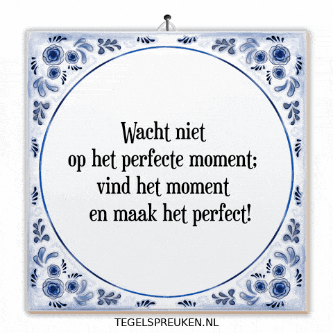 Moment Verandering GIF by Tegelspreuken.nl