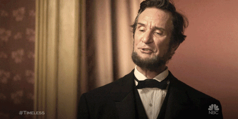 abraham lincoln omg GIF by Timeless