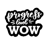 Progress Wow Sticker by LetterArt.cz