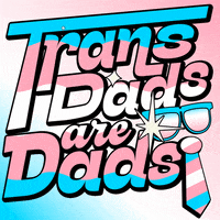 Fathers Day Pride GIF by INTO ACTION