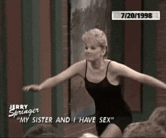 my sister and i have sex make out GIF by The Jerry Springer Show