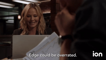 Edge Could Be Overrated