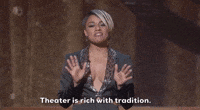 Theater Is Rich With Tradition