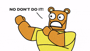 No No No Oh Snap GIF by Meme World of Max Bear