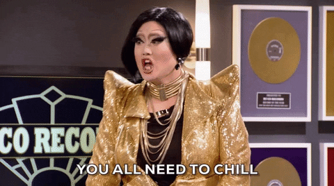 You All Need To Chill Season 8 GIF by RuPaul's Drag Race