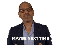 Maybe Next Time Sticker by GIPHY IRL