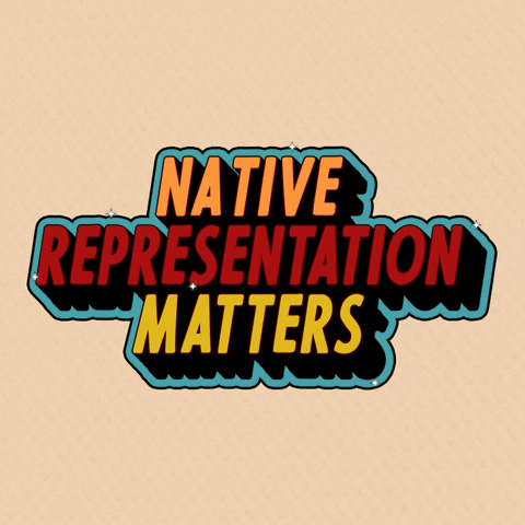 Indigenous People Native American Heritage Month GIF by INTO ACTION