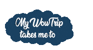 Travel Wow Sticker by Wowtrip