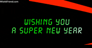 New Year Greetings GIF by wishafriend