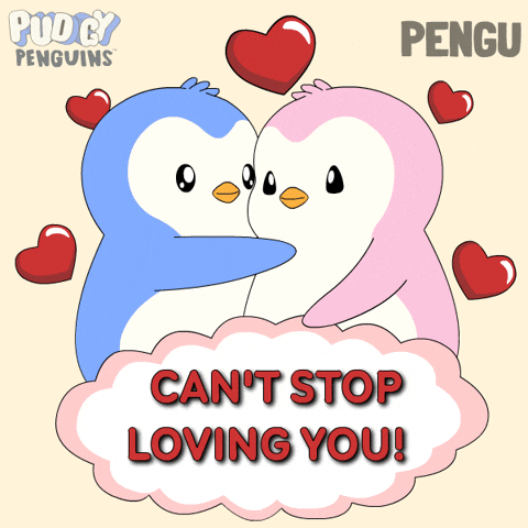 Cant Stop Loving You GIF by Pudgy Penguins