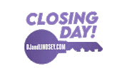 Realestate Closing Sticker by DJandLindsey