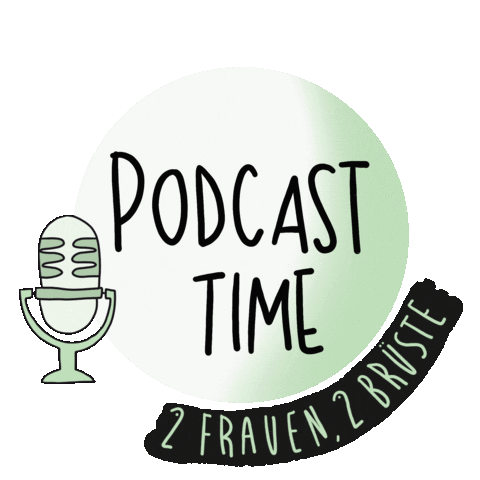 2Frauen2Brueste giphyupload podcast breastcancer brustkrebs Sticker