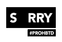 Sorry Accident Sticker by PRØHBTD