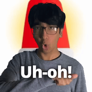 Uh-oh!