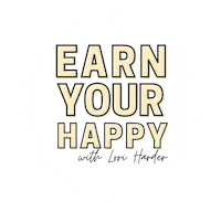 earnyourhappy podcast earnyourhappy loriharder Sticker