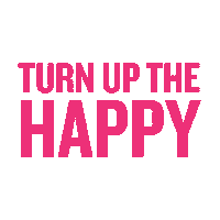 Turn Up The Happy Sticker by Belgian Boys