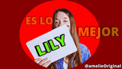 Lo Mejor Lily GIF by amelie