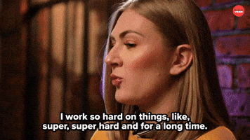 Work so hard
