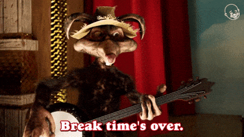 Break Time's Over