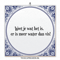 Water Spreuk GIF by Tegelspreuken.nl