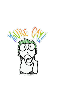 You Are Gay Sticker
