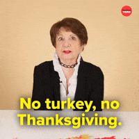 No turkey no thaksgiving