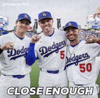 Close Enough La Dodgers GIF
