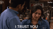 Relationships I Trust You GIF by HULU