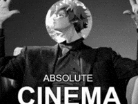 Absolute Cinema GIF