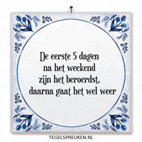 Weekend Nl GIF by Tegelspreuken.nl