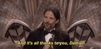 oscars 2017 its all thanks to you damien GIF by The Academy Awards