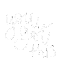 You Got This Design Sticker
