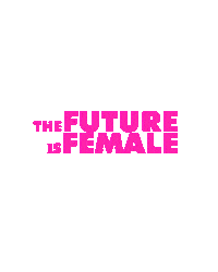The Future Is Female Sticker