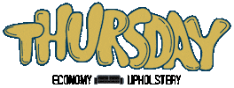 Thursday Sticker by Economy Upholstery