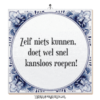 Humor Wijsheid Sticker by Tegelspreuken.nl