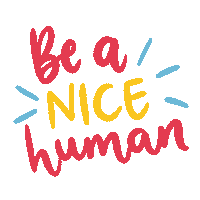 Lunaisyah Be A Nice Human Sticker