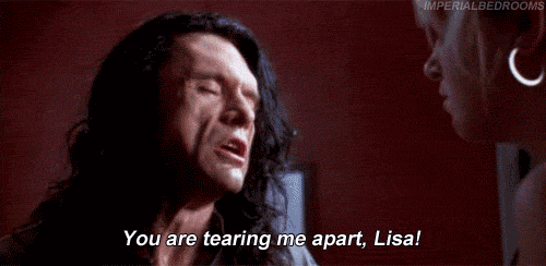 bw5kywtpbkbnbwfpbc5jb20 lisa the room tommy wiseau tearing me apart GIF