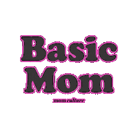 themomculture mom culture the mom culture basic mom Sticker
