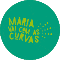 mariavaicomascurvas maria mvc cores vai Sticker