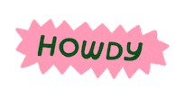 thebritdrotshop hi hey howdy Sticker