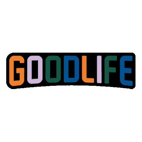 Goodlife Sticker by Dio-Stu